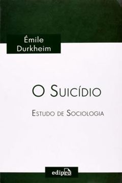 Imagem de SUICIDIO, O - ESTUDO DE SOCIOLOGIA