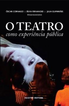 Imagem de TEATRO COMO EXPERIENCIA PUBLICA, O