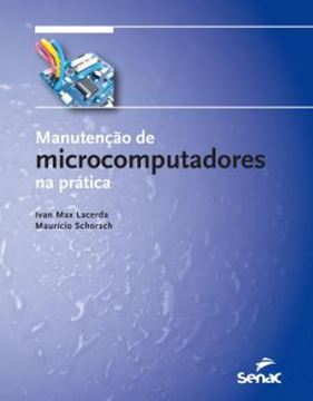 Imagem de MANUTENCAO DE MICROCOMPUTADORES NA PRATICA