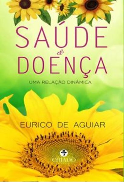 Picture of SAUDE E DOENCA - UMA RELACAO DINAMICA