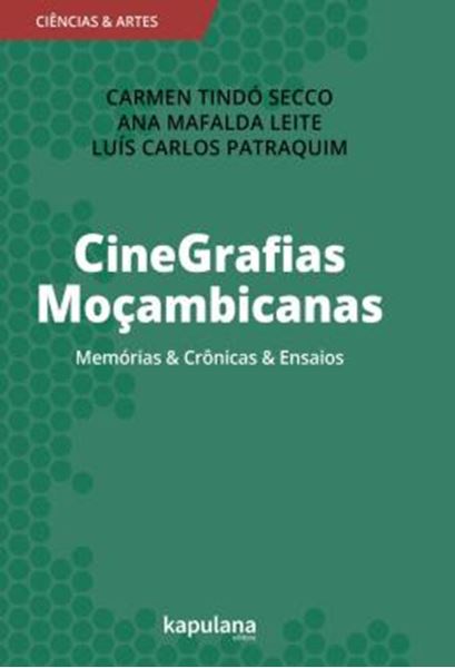 Picture of CINEGRAFIAS MOCAMBICANAS - MEMORIAS & CRONICAS & ENSAIOS