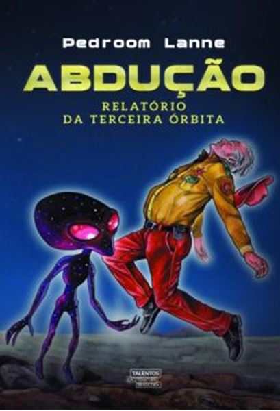 Picture of ABDUCAO - RELATORIO DA TERCEIRA ORBITA