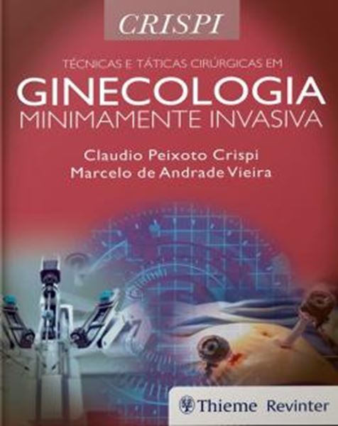 Picture of TECNICAS E TATICAS CIRURGICAS EM GINECOLOGIA MINIMAMENTE INVASIVA