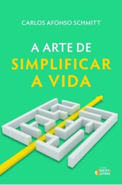 Imagem de A ARTE DE SIMPLIFICAR A VIDA