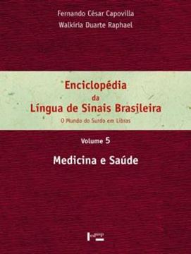 Imagem de ENCICLOPEDIA DA LINGUA DE SINAIS BRASILEIRA VOL. 5