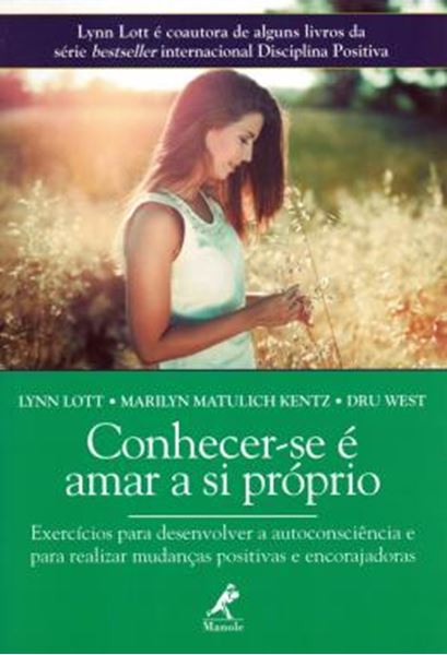 Picture of CONHECER-SE E AMAR A SI PROPRIO - EXERCICIOS PARA DESENVOLVER A AUTOCONSCIENCIA E PARA REALIZAR MUDANCAS POSITIVAS E ENCORAJADORAS