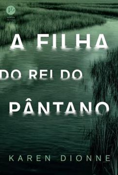 Imagem de A FILHA DO REI DO PANTANO