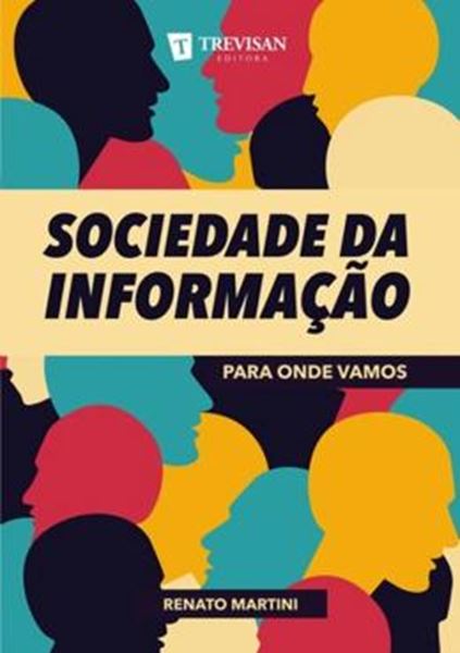 Picture of SOCIEDADE DA INFORMACAO - PARA ONDE VAMOS