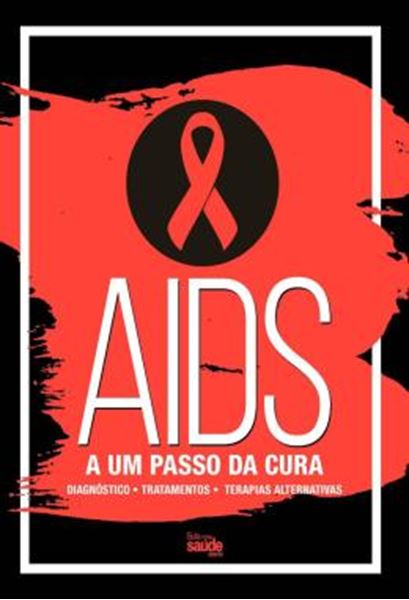 Picture of AIDS - A UM PASSO DA CURA