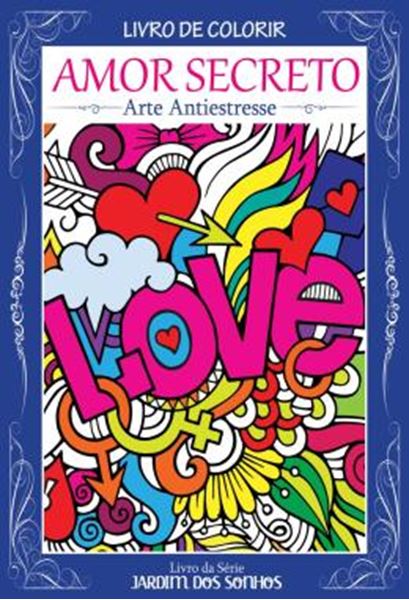 Picture of AMOR SECRETO - ARTE ANTIESTRESSE - LIVRO PARA COLORIR
