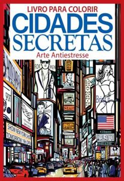 Imagem de CIDADES SECRETAS - ARTE ANTIESTRESSE - LIVRO PARA COLORIR