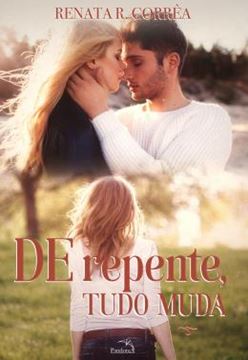 Imagem de DE REPENTE, TUDO MUDA