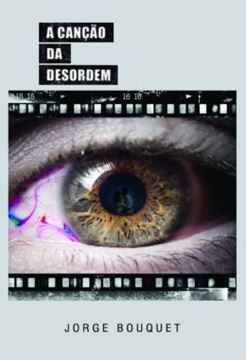 Imagem de A CANCAO DA DESORDEM