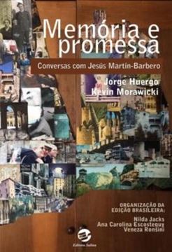 Imagem de MEMORIA E PROMESSA - CONVERSAS COM JESUS MARTIN-BARBERO 