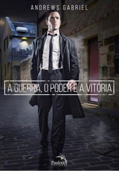 Picture of A GUERRA, O PODER E A VITORIA