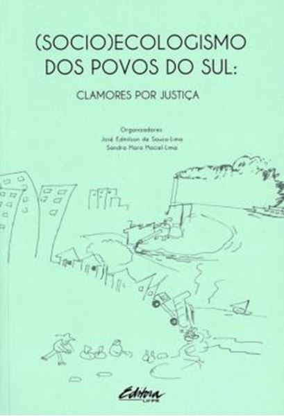 Picture of (SOCIO)ECOLOGISMO DOS POVOS DO SUL - CLAMORES POR JUSTICA