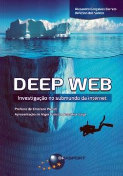 Imagem de DEEP WEB - INVESTIGACAO NO SUBMUNDO DA INTERNET