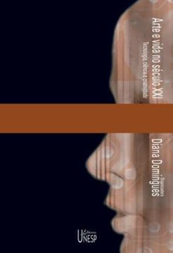 Imagem de ARTE E VIDA NO SECULO XXI - VOLUME  - TECNOLOGIA, CIENCIA E CRIATIVIDADE