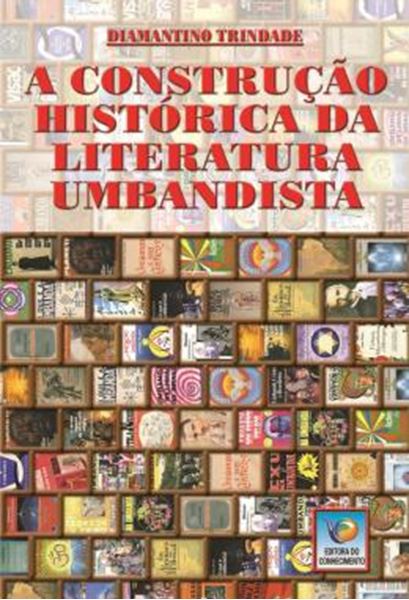 Picture of A CONSTRUCAO HISTORICA DA LITERATURA UMBANDISTA