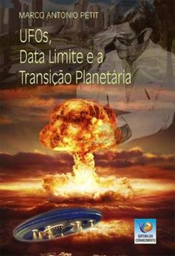 Imagem de UFOS, DATA LIMITE E A TRANSICAO PLANETARIA