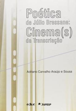 Imagem de POETICA DE JULIO BRESSANE - CINEMA(S) DA TRANSCRIACAO