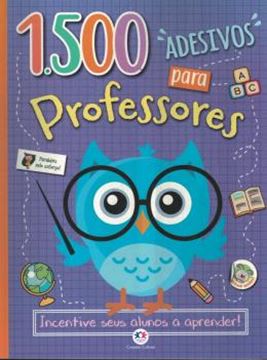 Imagem de 1500 ADESIVOS PARA PROFESSORES - INCENTIVE SEUS ALUNOS A APRENDER!