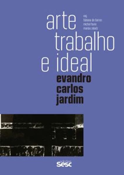 Picture of ARTE, TRABALHO E IDEAL - VOL.1