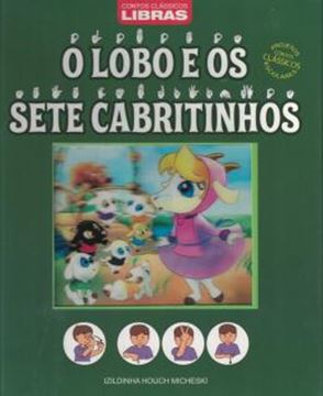Imagem de CONTOS CLASSICOS - LIBRAS - O LOBO E OS SETE CABRITINHOS