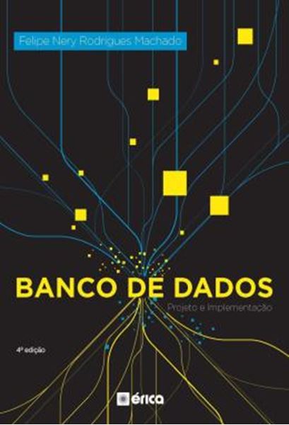 Picture of BANCO DE DADOS - PROJETOS E IMPLEMENTACAO 4ª ED.