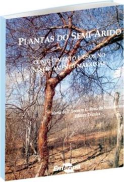 Imagem de PLANTAS DO SEMI-ARIDO - CONHECIMENTO E USOS NO ASSENTAMENTO MARRECAS