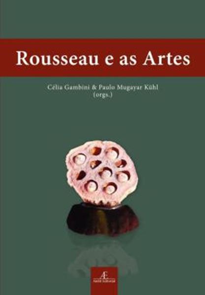 Picture of ROUSSEAU E AS ARTES