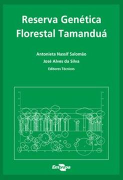 Imagem de RESERVA GENETICA FLORESTAL TAMANDUA