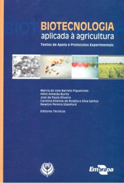 Picture of BIOTECNOLOGIA APLICADA A AGRICULTURA - TEXTOS DE APOIO E PROTOCOLOS EXPERIMENTAIS