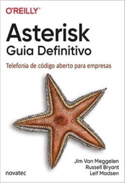 Picture of ASTERISK GUIA DEFINITIVO - TELEFONIA DE CODIGO ABERTO PARA EMPRESAS