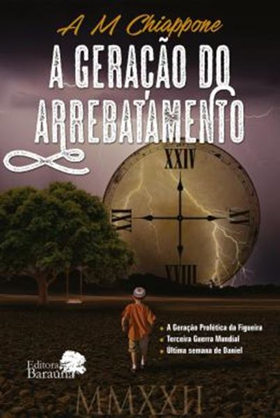 Picture of A GERACAO DO ARREBATAMENTO