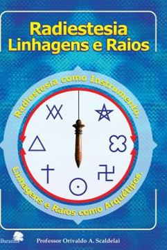 Imagem de RADIESTESIA LINHAGEM E RAIOS