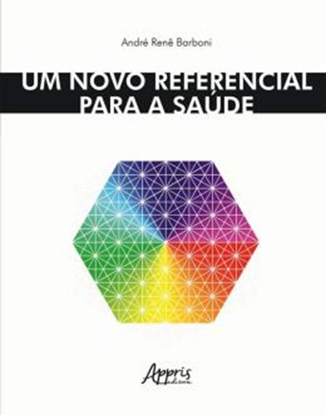 Picture of UM NOVO REFERENCIAL PARA A SAUDE