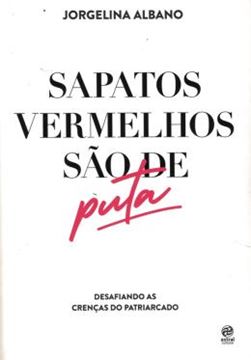 Imagem de SAPATOS VERMELHOS SAO DE PUTA