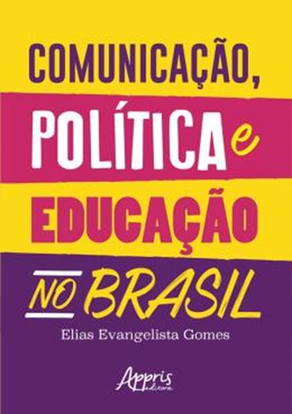 Picture of COMUNICACAO, POLITICA E EDUCACAO NO BRASIL