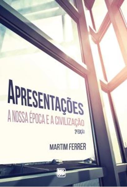 Picture of APRESENTACOES - A NOSSA EPOCA E A CIVILIZACAO