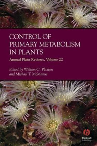 Picture of ANNUAL PLANT REVIEWS, CONTROL OF PRIMARY METABOLISM IN PLANTS