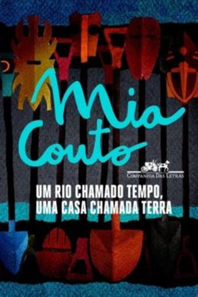 Picture of UM RIO CHAMADO TEMPO, UMA CASA CHAMADA TERRA