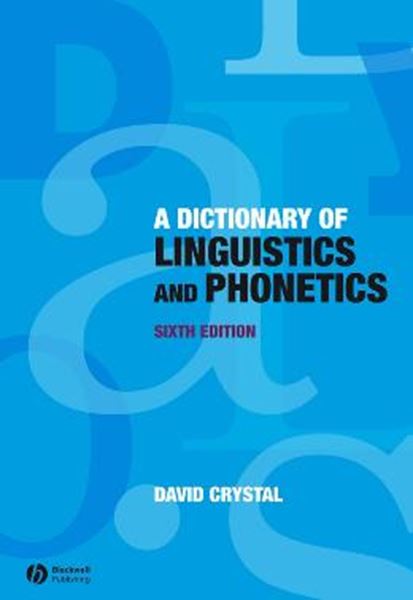 Picture of DICTIONARY OF LINGUISTICS AND PHONETICS - 6TH ED