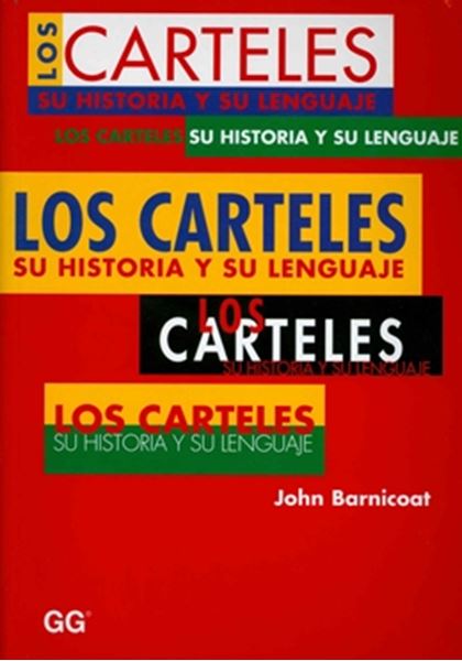 Picture of CARTELES SU HISTORIA Y SU LENGUAJE, LOS