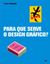Imagem de PARA QUE SERVE O DESIGN GRAFICO?