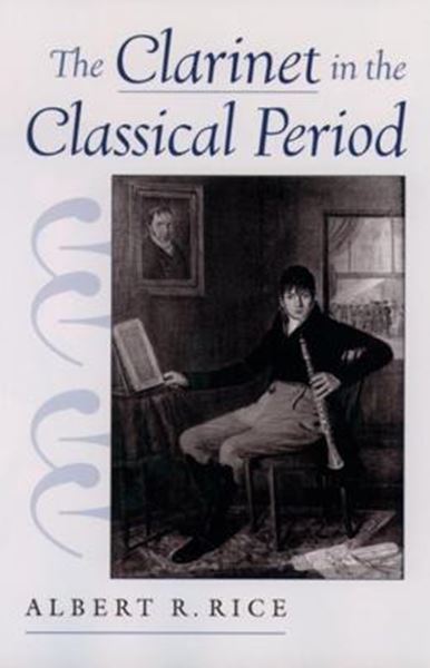 Picture of CLARINET IN THE CLASSICAL PERIOD, THE