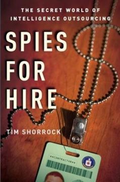 Imagem de SPIES FOR HIRE - THE SECRET WORLD OF INTELLIGENCE OUTSOURCING