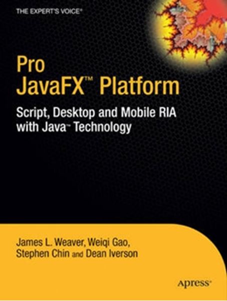 Picture of PRO JAVA FX PLATFORM - SCRIPT, DESKTOP AND MOBILE RIA WITH JAVA TECHNOLOGY