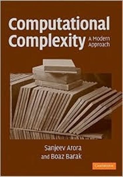 Picture of COMPUTATIONAL COMPLEXITY A MODERN APPROACH