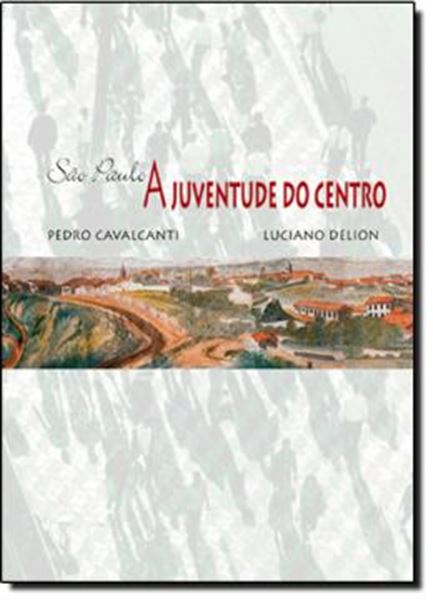 Picture of SAO PAULO - A JUVENTUDE DO CENTRO